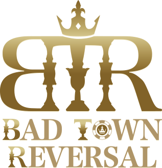 BTR BAD TOWN REVERSAL